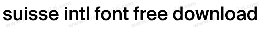 suisse intl font free download字体转换